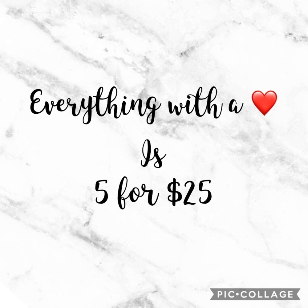 ❤️ is 5/$25 or less